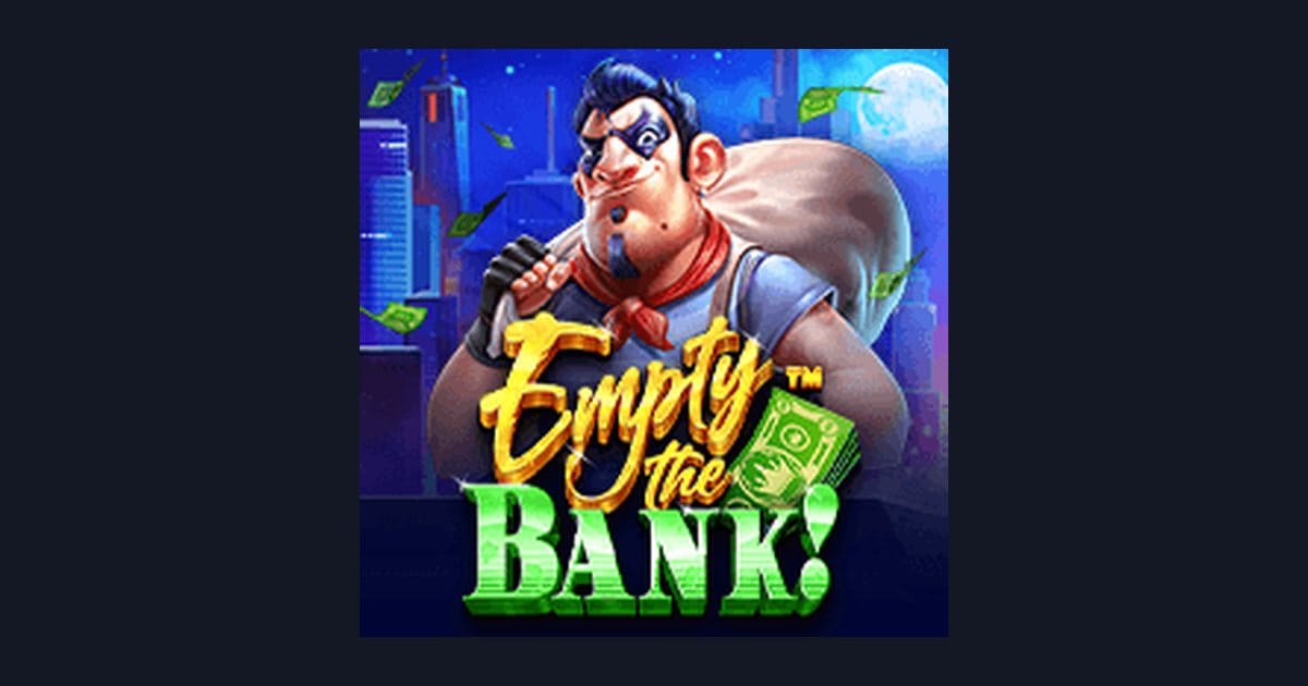 Daftar & Login Gampang Main Empty the Bank, Slot Seru dari Pragmatic Play