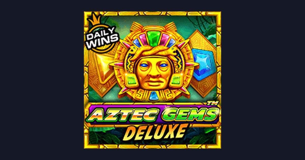 Rahasia Menang Mudah di Slot Gacor Aztec Gems Deluxe Pragmatic Play