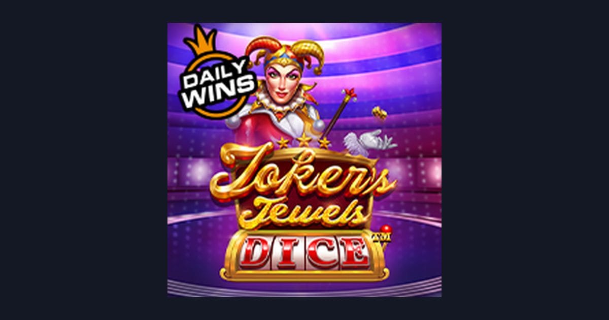 Raih Slot Maxwin Mudah dengan Joker Jewels Dice dari Pragmatic Play