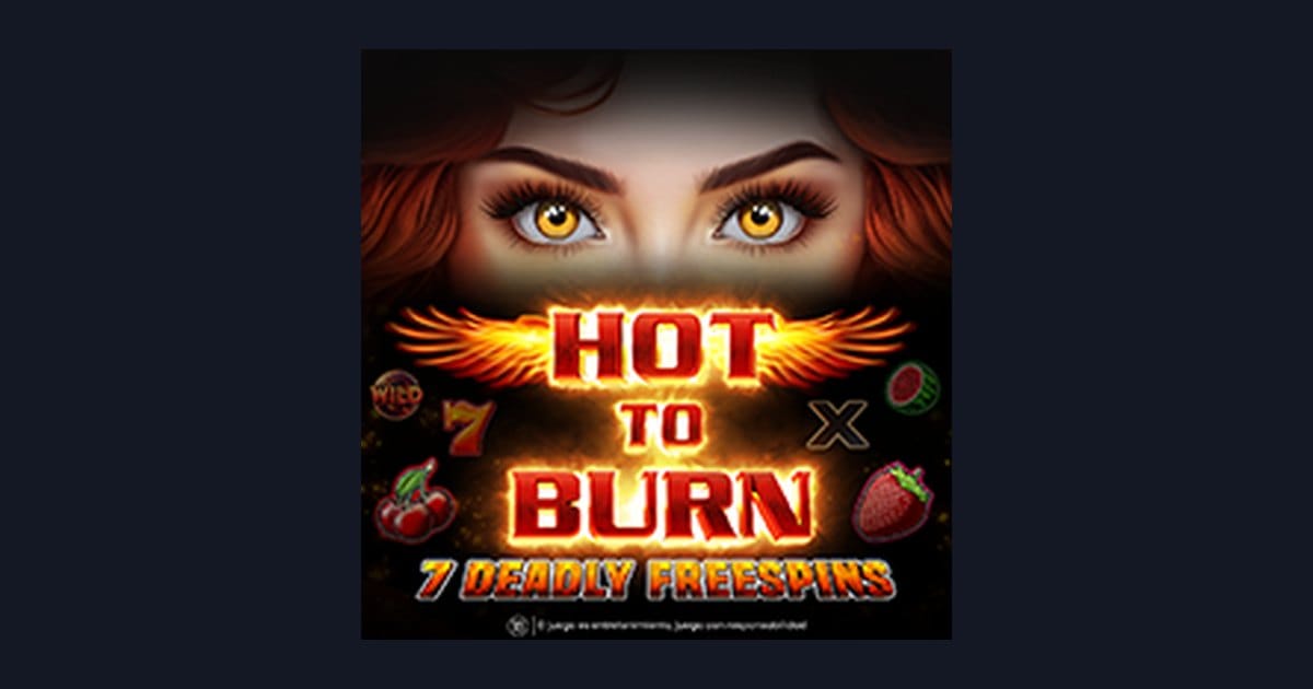 Cara Menang Hot To Burn 7 Deadly Free Spins untuk Pemula Lebih Mudah