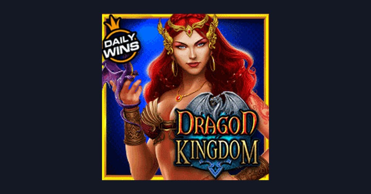Dragon Kingdom dan Jam Gacor Terbaru Slot yang Wajib Dicoba
